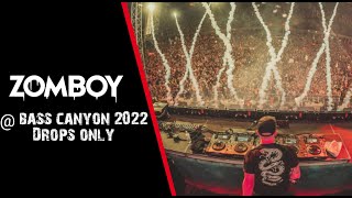 [Drops Only] Zomboy @ Bass Canyon 2022