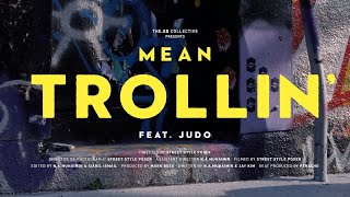 Mean - Trollin' (feat. Judo)