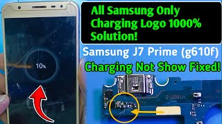 Samsung J7 Prime G610F Charging Logo Solution All Samsung Fake Charging Solution