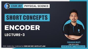 Digital Electronics CSIR NET Physics Exam - Encoder Concept