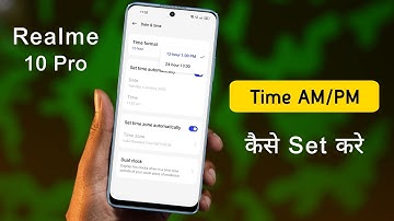 Realme 10 Pro Change Date & Time | Realme 10 Pro 5G me Time Format Kaise Change Kare