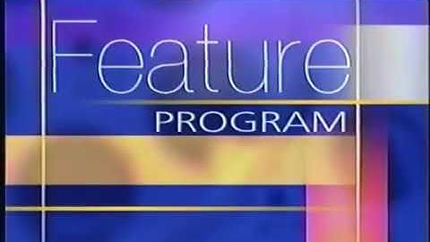 Feature Program (2000-2006)