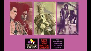 THOMPSON TWINS Don't Mess With Dr Dream (Nightmare Addiction Extension Version)