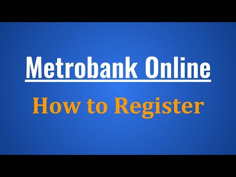 Metrobank Online Banking Enrollment: How to Register in Metrobank Online
