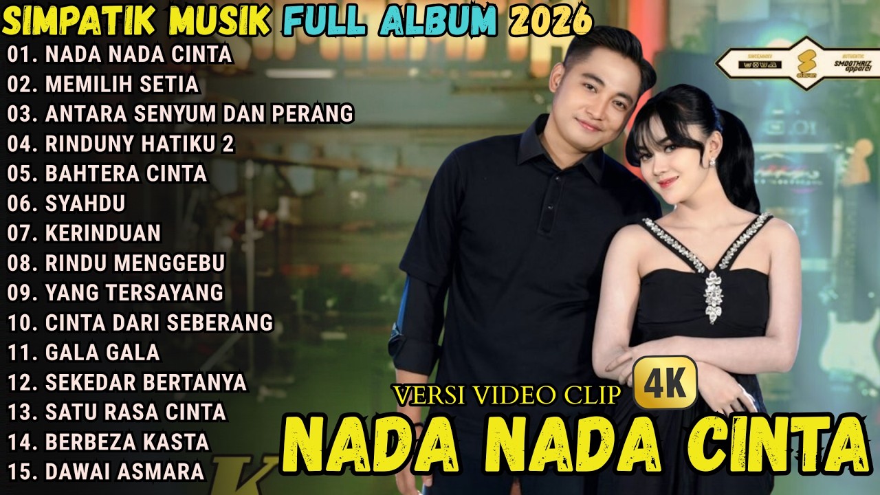SIMPATIK MUSIC TERBARU 2026 || NADA NADA CINTA - MEMILIH SETIA - ANTARA SENYUM DAN PERANG