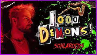 Video thumbnail of "SOHLAROIDS - 1000 DEMONS"