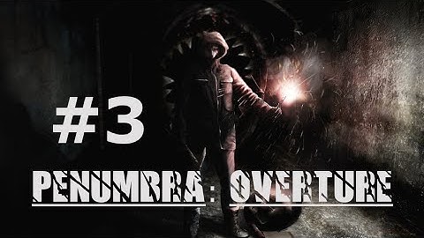 Scare Play - Penumbra: Overture (Part 3) - [Tiny Little Spiders, Why]
