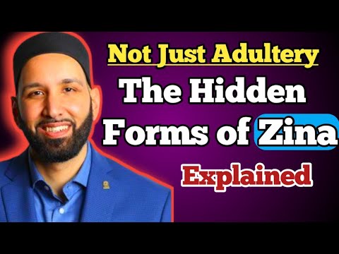 The Many Forms of Zina You Never Knew | Omar Suleiman