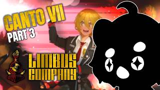 【Limbus Company - Canto VII: Part 3】 What if it all was just a dream?