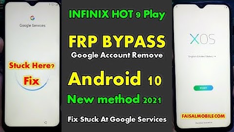 Infinix Hot 9 Play FRP Bypass Android 10 Without PC || Stuck On Google Services Fix || No Sim