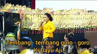 Tembang - tembang goro - goro Ki Bayu Aji, Guayeng Nyamleng.