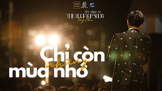 TĂNG PHÚC |" CHỈ CÒN NHỮNG MÙA NHỚ"(Minh Min) | Live in THE ROOFTOP SHOW 25.07.2020 chords