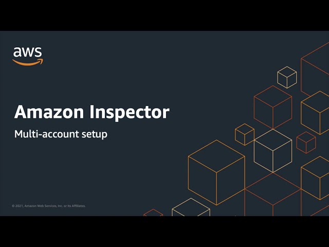 Amazon Inspector Multi-Account Management Demo | Amazon Web Services