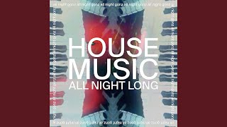 House Music All Night Long (Greg Wilson &amp; Ché Wilson Remix)