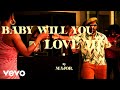 Major  baby will you love me official music