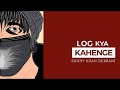 Log Kya Kahenge - Sunny Khan Durrani | Lyrical Video Whatsapp Status Video Download Free
