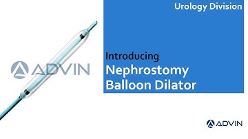 Advin Nephrostomy Balloon Dilator | PCNL Balloon Dilator | Renal Balloon Dilator | Kidney Dilator