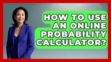 How To Use An Online Probability Calculator? - High School Toolkit