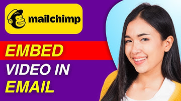 How to Add Video to MailChimp Email | Easy Guide