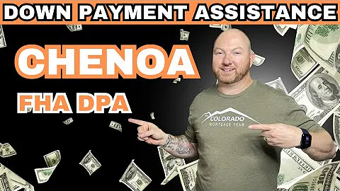 CHENOA Down Payment Assistance (DPA) Program