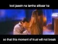 Chaaha Hai Tujhko *HD* (with lyrics and English translation)