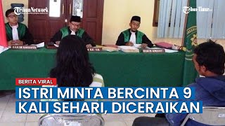 Suami Ceraikan Istri yang Minta Bercinta 9 Kali, Bagaimana Kata Pakar?