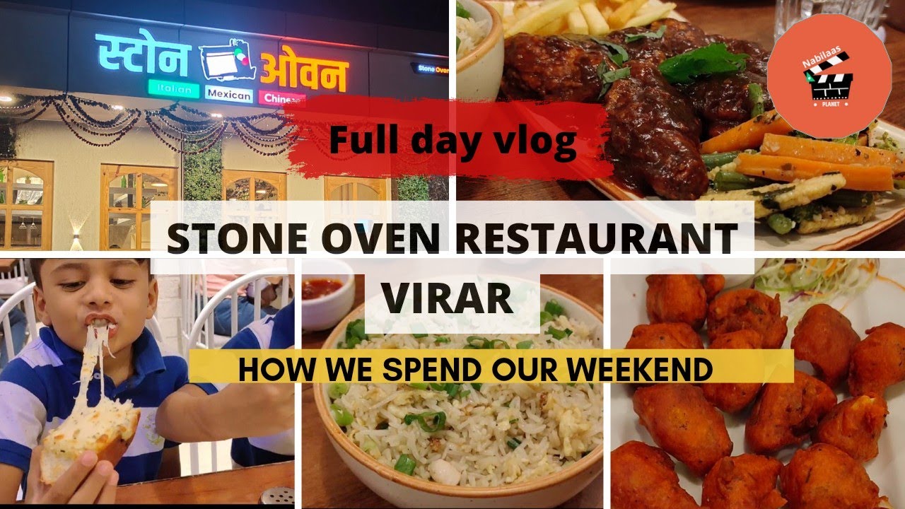 Full Day Weekend Vlog Stone Oven Restaurant Virar Routine 