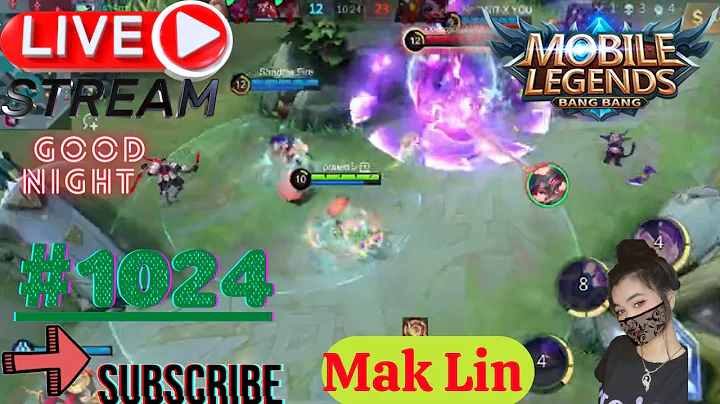 Mak Lin | Mobile Legends: Bang Bang | Good Night  ...
