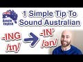 How to pronounce ing in english  aussie pronunciation  australian accent