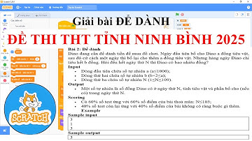 SCRATCH:Bài 2 ĐỂ DÀNH, trong đề thi THT TỈNH NINH BÌNH, năm 2025.