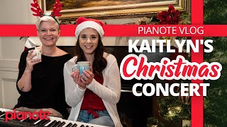 Kaitlyn's Christmas Concert (Pianote VLOG)