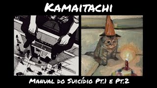 Kamaitachi - Manual do Suicídio Pt.1 e Pt.2 (Legendado) Vídeos Excluídos!