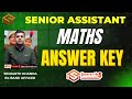 SENIOR ASSISTANT ANSWER KEY 2025 | MATHS QUESTIONS | GYANM SAMARTH ACADEMY #psssbseniorassistant