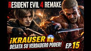👉 RESIDENT EVIL 4 REMAKE ⚠️ LA BATALLA CONTRA KRAUSER ES BRUTAL 😱 | EP.15 HARDCORE