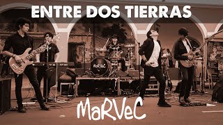 ENTRE DOS TIERRAS (Héroes Del Silencio Cover) - Marvec