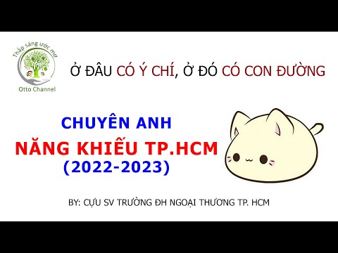 #1 Chuyên Anh Phổ Thông Năng Khiếu TP. HCM 2022 Mới Nhất