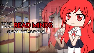 The Girl That Can Read Minds [GCMM] Gacha Club Mini Movie