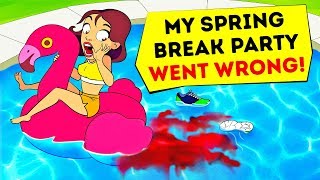 MY SPRING BREAK PARTY WENT WRONG! HORROR STORY ANIMATED! (SPRING BREAK HORROR STORIES)