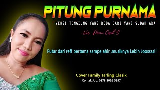 PITUNG PURNAMA versi TARLING TENGDUNG KLASIK TERBARU Voc.Mimi Cicih S. cover Family Tarling Clasik