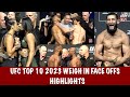 Top 10 UFC Weigh-in Face offs of 2023