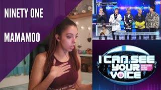 I can see your voice 6 (Ep.9) - NINETY ONE &amp; MAMAMOO | Reaction