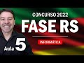 FASE RS Concurso 2022 | Aula 5 de Informática com Rodrigo Schaeffer