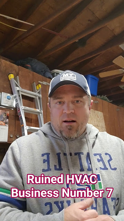 Ruined HVAC Business Number 7. #hvac #hvactraining