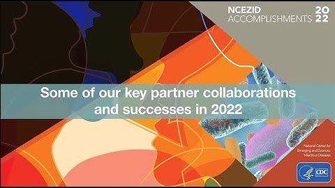NCEZID 20222 Accomplishments