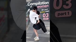 LIFT AND CARRY // Compilation of women lift and carry men 03 part 1