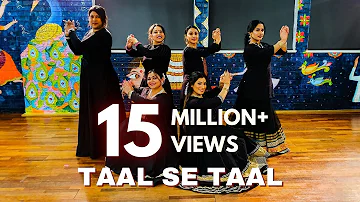 TAAL SE TAAL (WESTERN) | KATHAK DANCE COVER