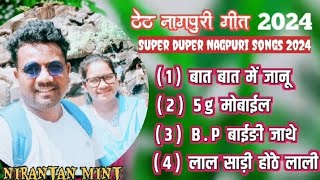 Nagpuri  song 2024super Duper Hits  Nagpuri2024