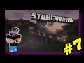 Stonevania S1 Ep 07 - Shops Hills and Retaliation