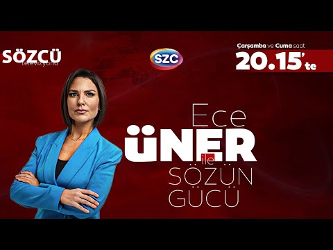 Ece Üner ile Sözün Gücü | Erdoğan - Özgür Özel, Kamuda Lüks Harcamalar, AKP