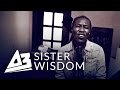 Sister Wisdom | A3 Gospel [S01 EP01] | Freeme TV